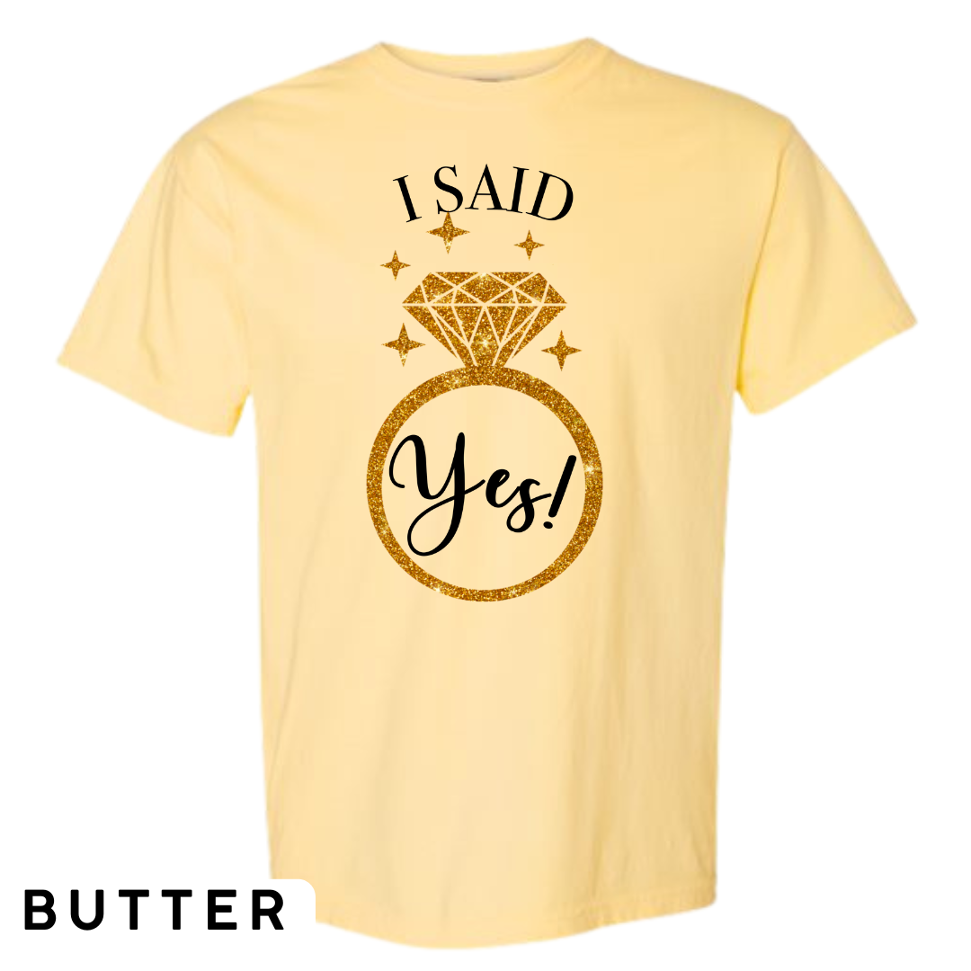 I Said Yes! Engagement Ring Graphic T-Shirt