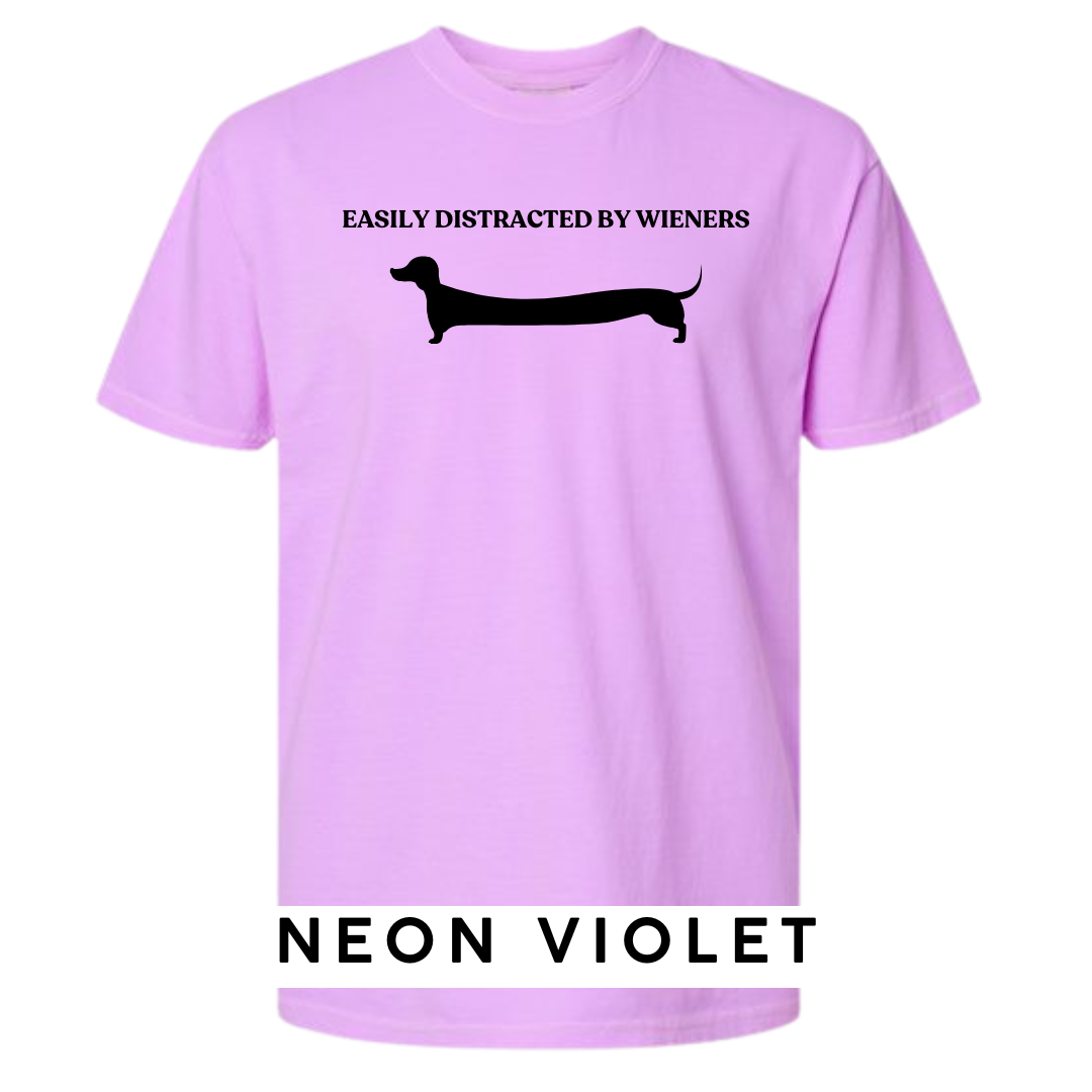 Easily Distracted by Wieners Graphic T-Shirt