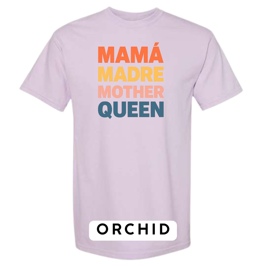 Mamá Madre Mother Queen Graphic T-Shirt