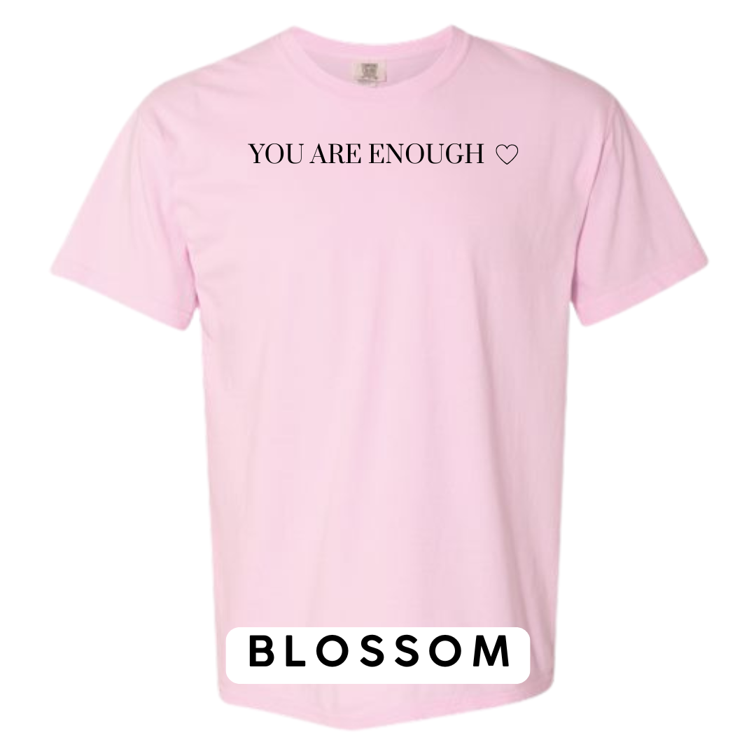 You Are Enough Graphic T-Shirt