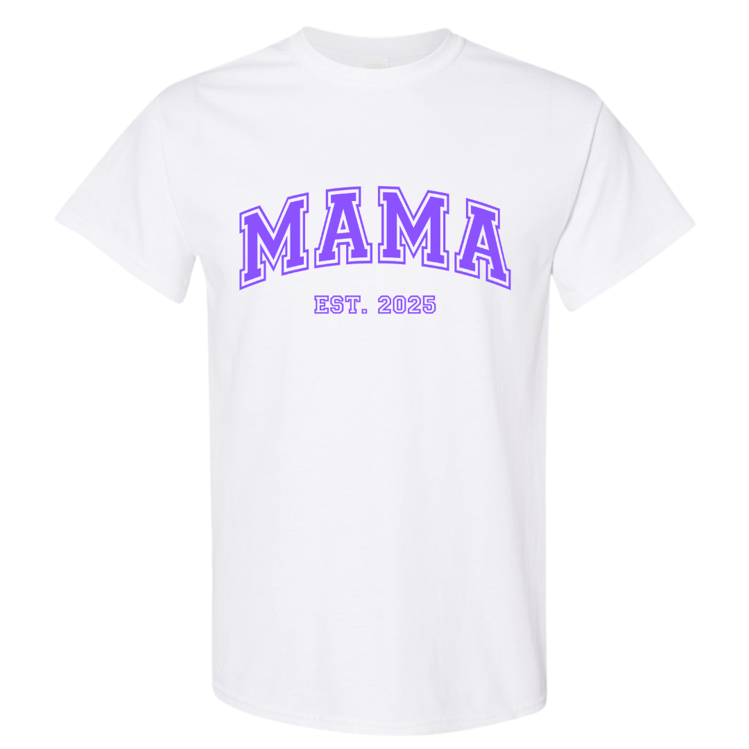 Mama Est. 2025 Customizable Graphic T-Shirt