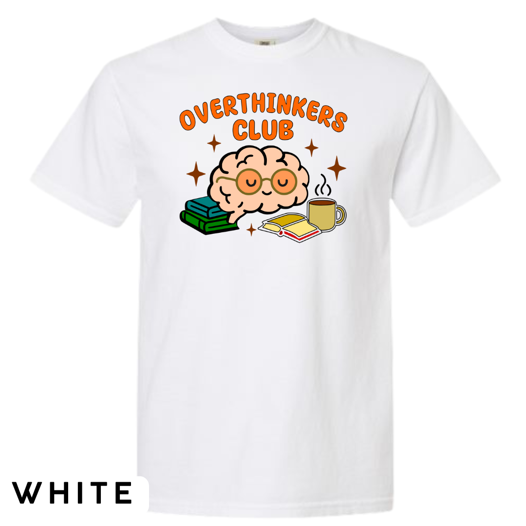 Overthinkers Club Graphic T-Shirt