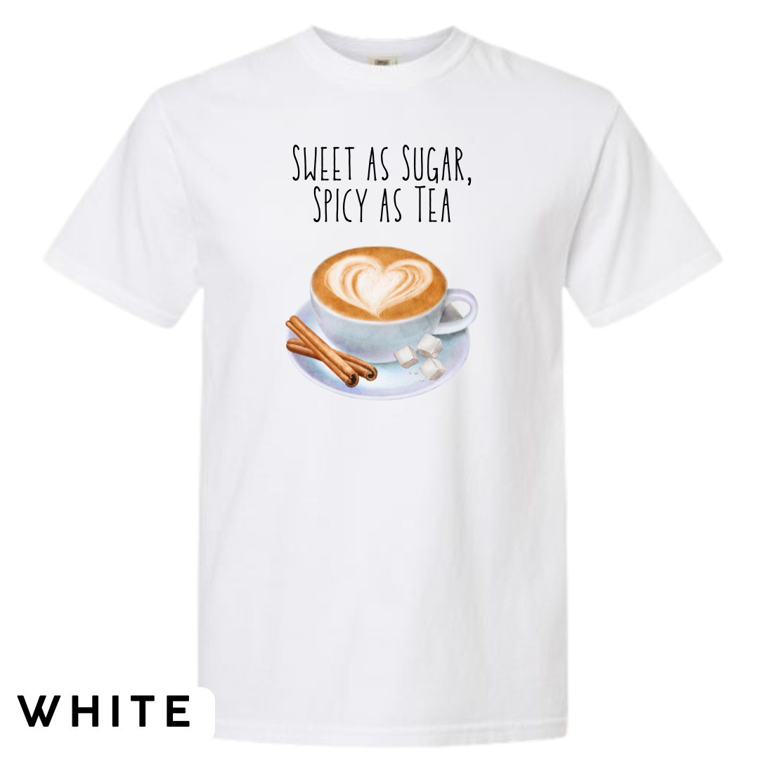 Sweet as Sugar, Spicy as Tea Graphic T-Shirt