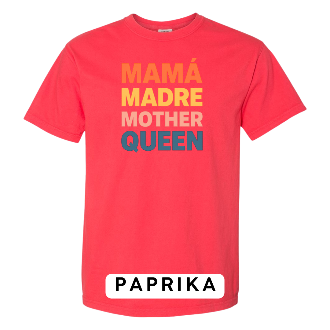 Mamá Madre Mother Queen Graphic T-Shirt