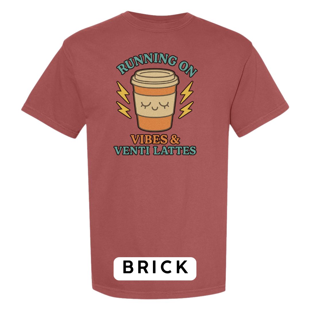 Running on Vibes & Venti Lattes Graphic T-Shirt