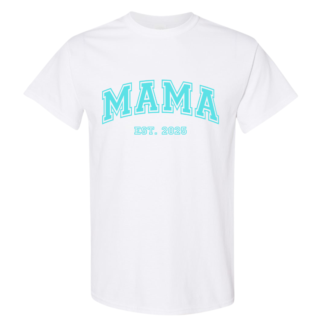 Mama Est. 2025 Customizable Graphic T-Shirt