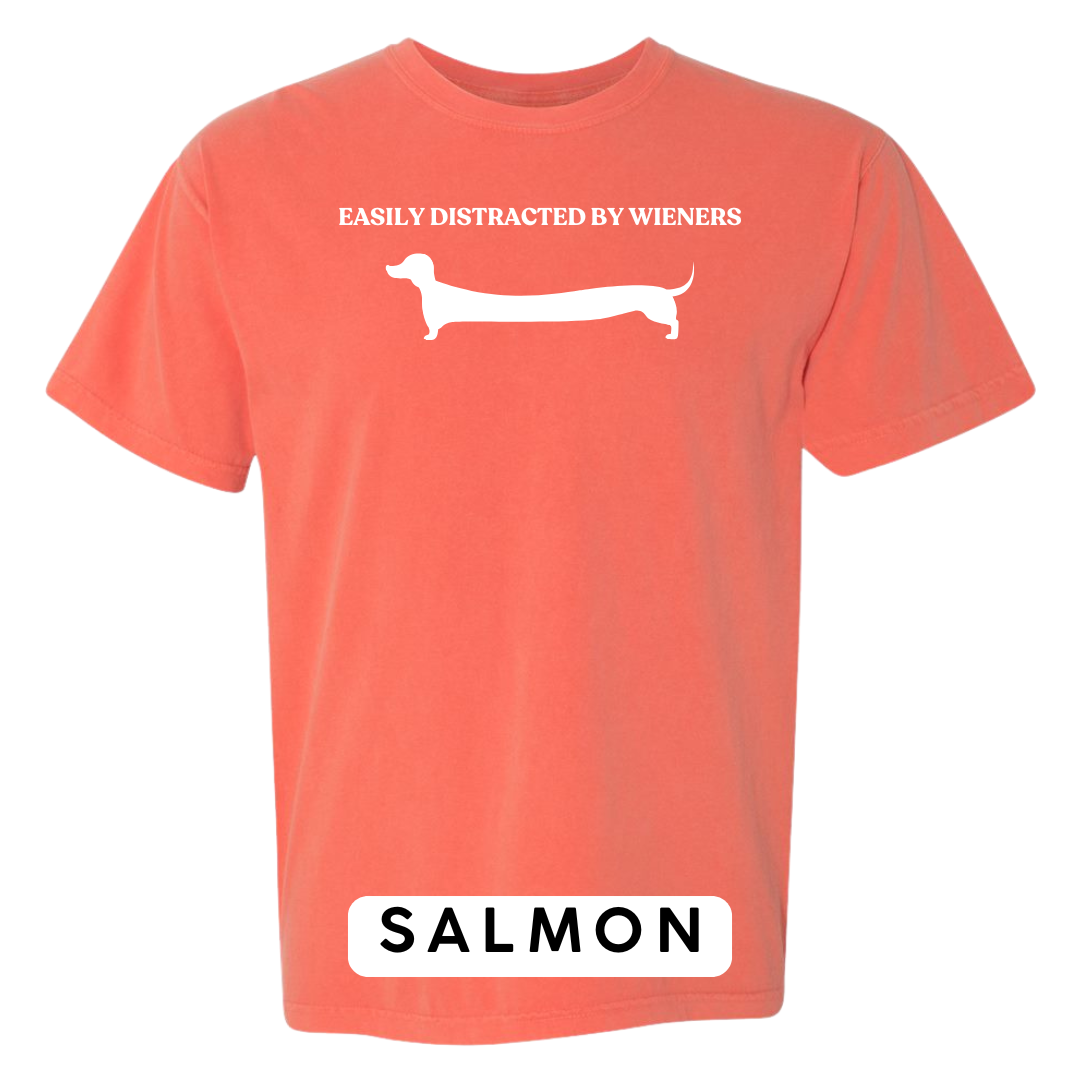 Easily Distracted by Wieners Graphic T-Shirt
