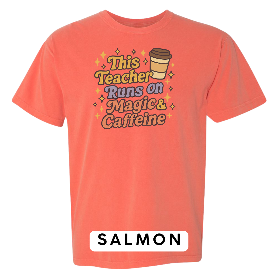 This Teacher Runs on Magic & Caffeine Graphic T-Shirt