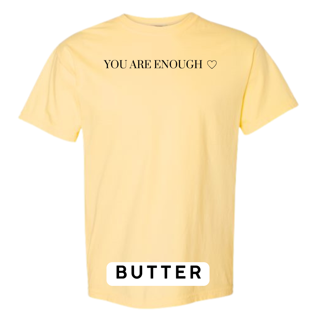 You Are Enough Graphic T-Shirt