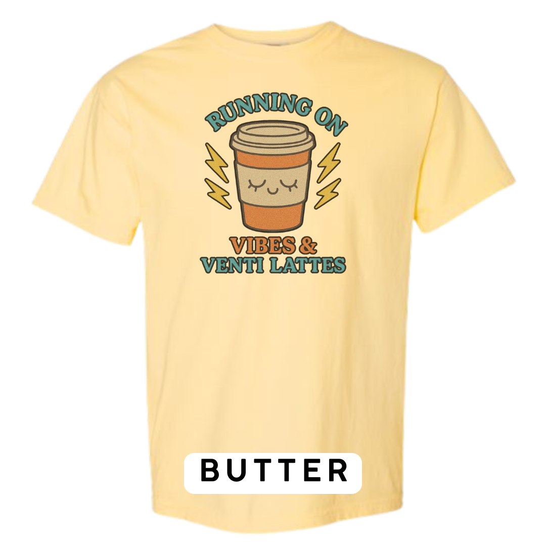 Running on Vibes & Venti Lattes Graphic T-Shirt