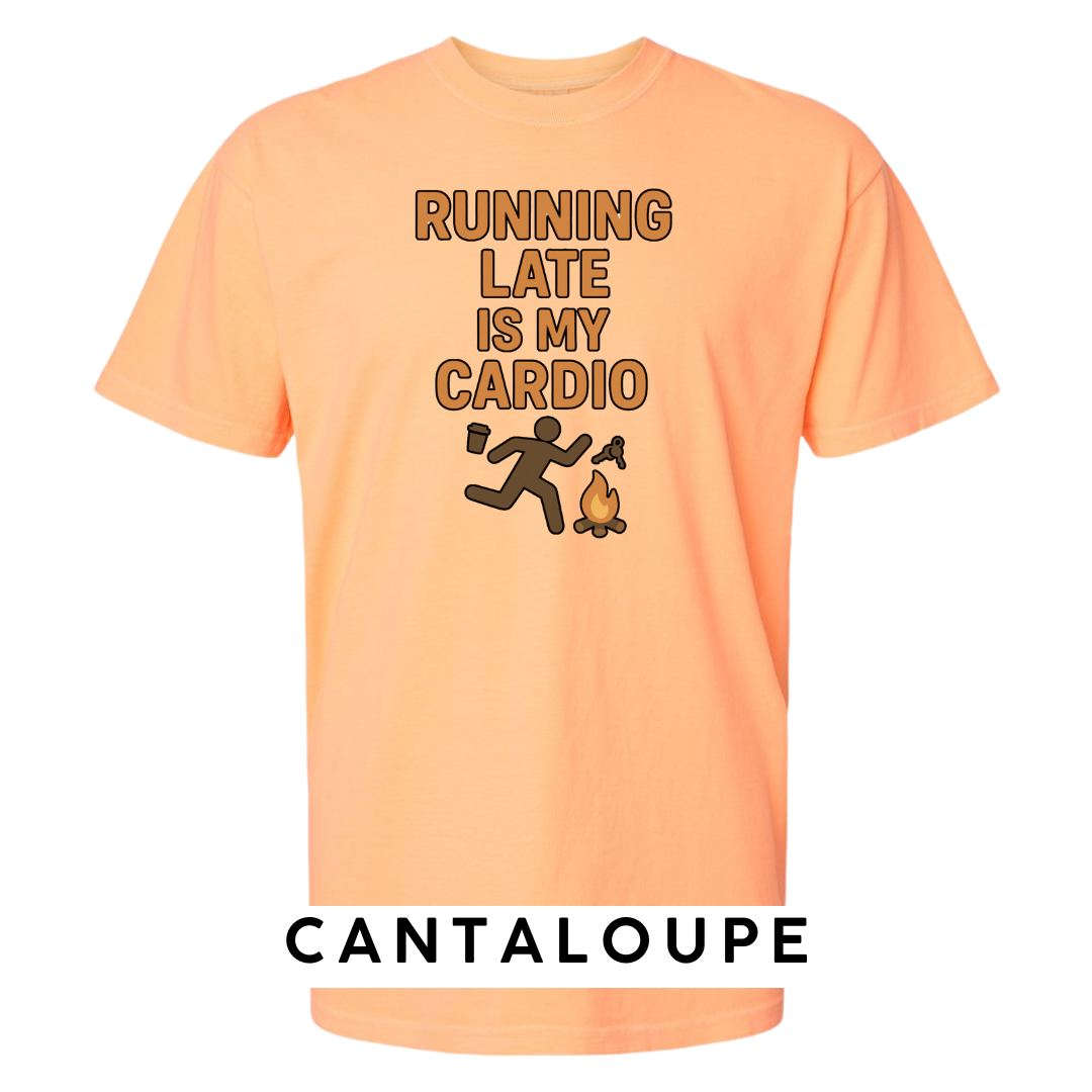 Running Late Is My Cardio Graphic T-Shirt
