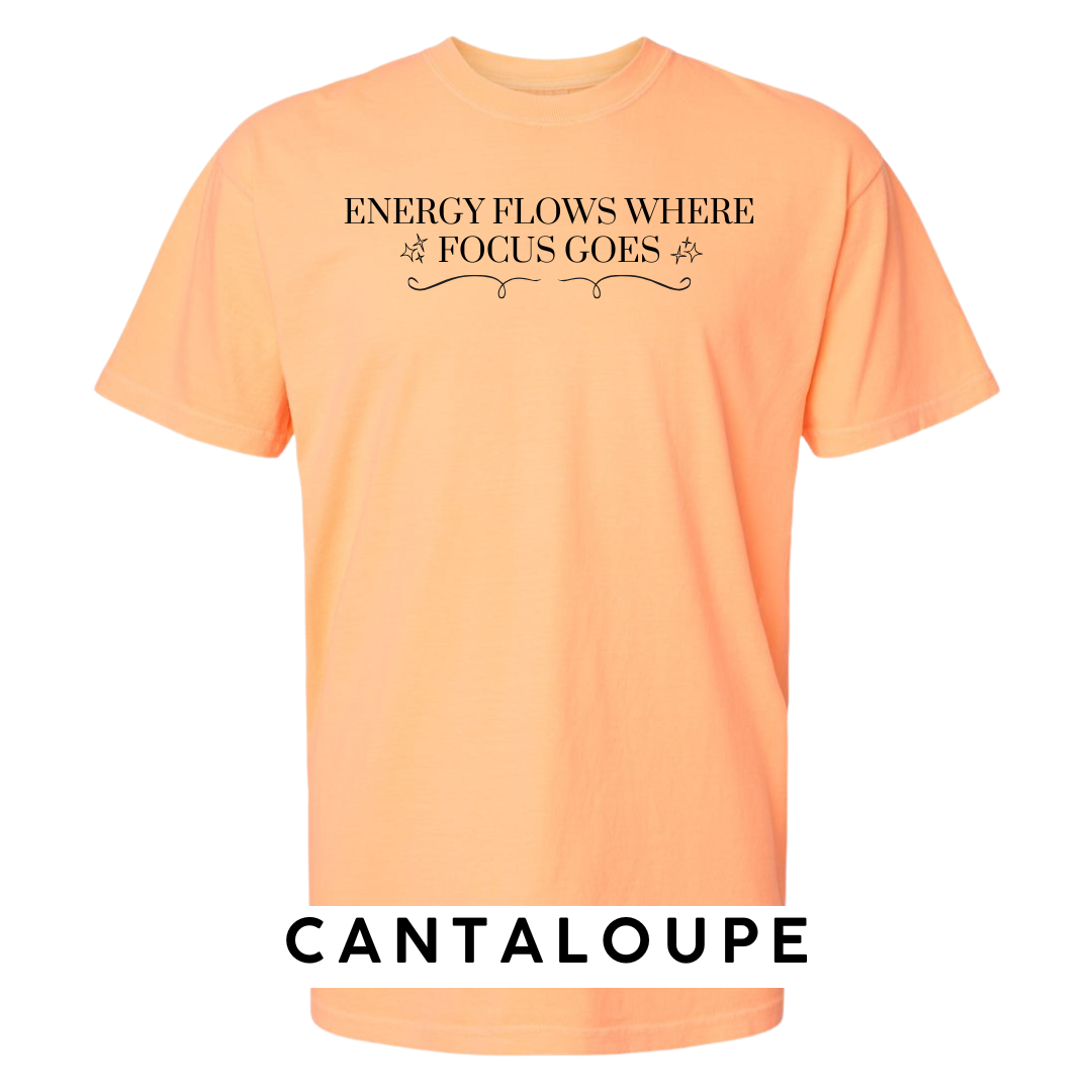 Energy Flows Where Focus Goes Graphic T-Shirt