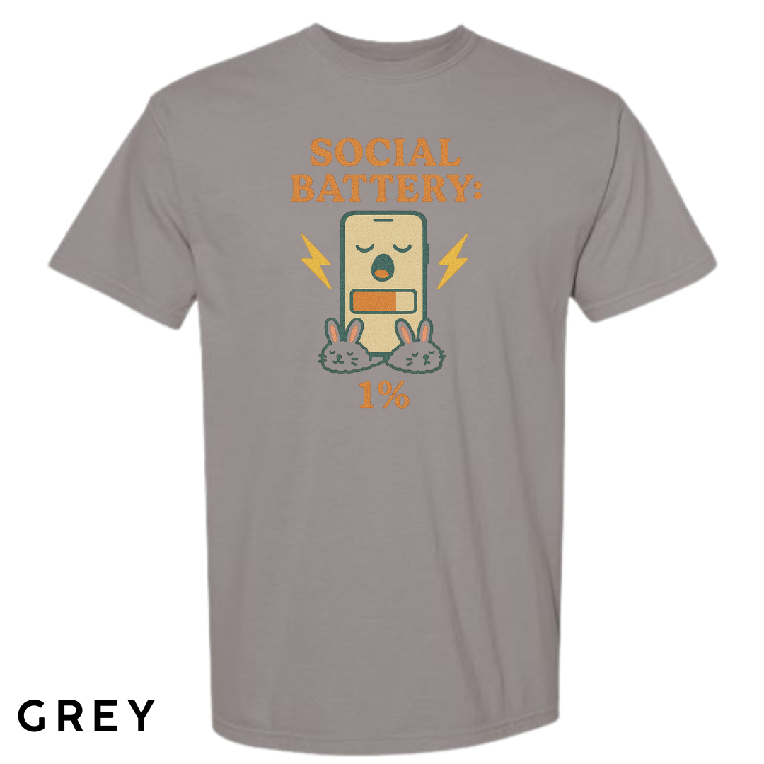 Social Battery: 1% Graphic T-Shirt