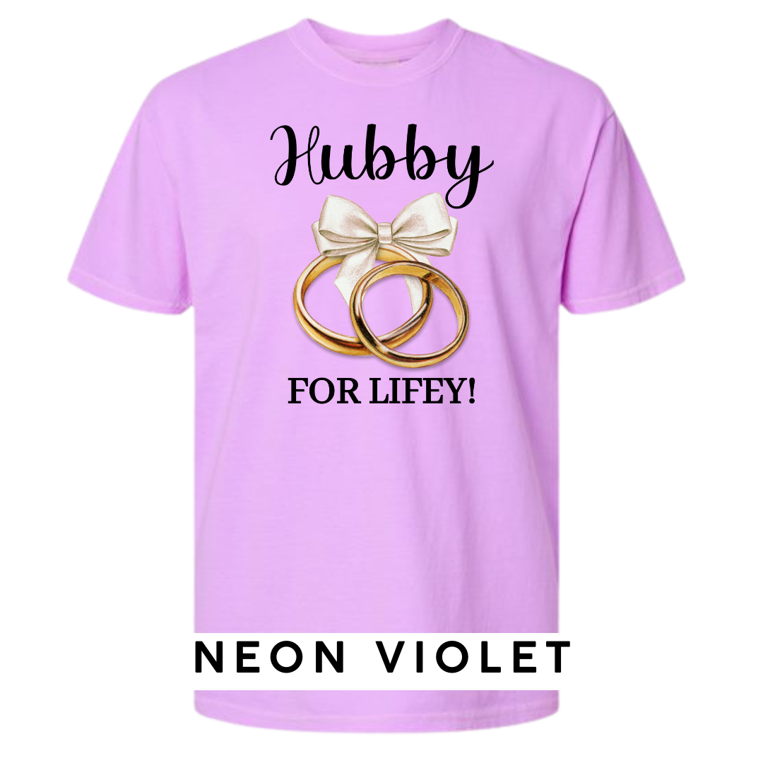 Hubby for Lifey! Graphic T-Shirt