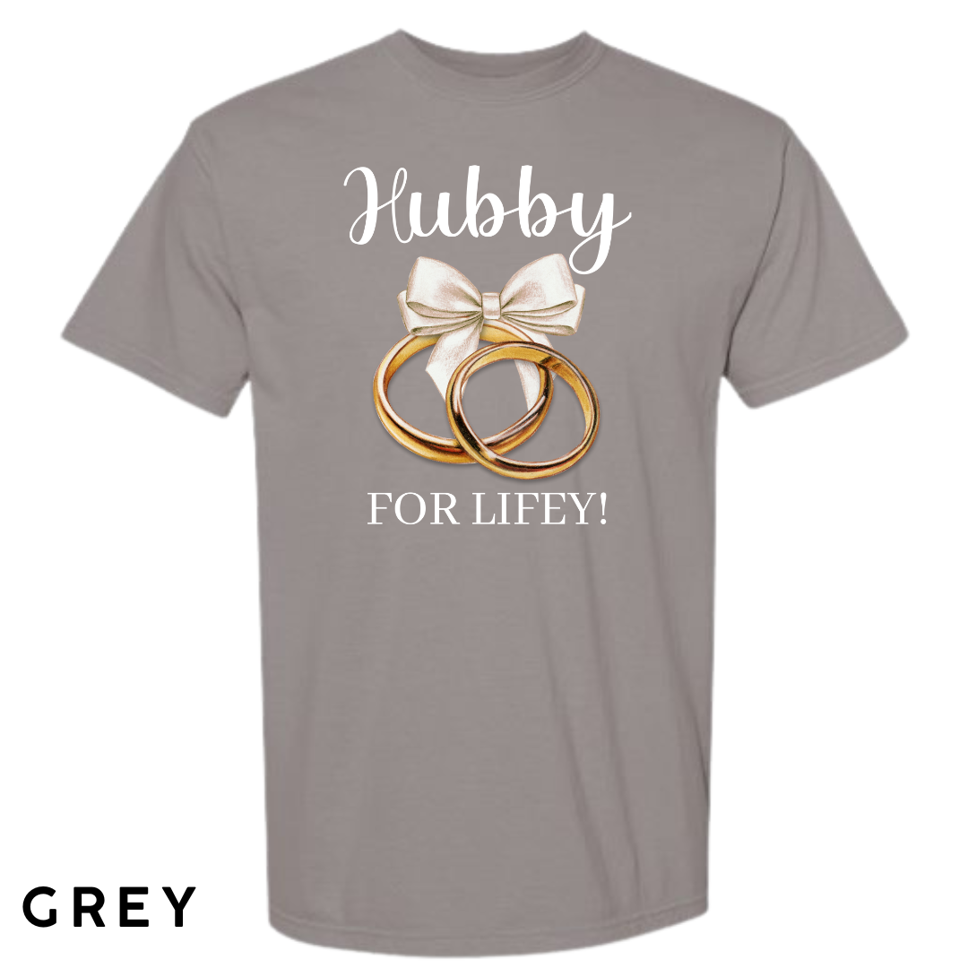 Hubby for Lifey! Graphic T-Shirt