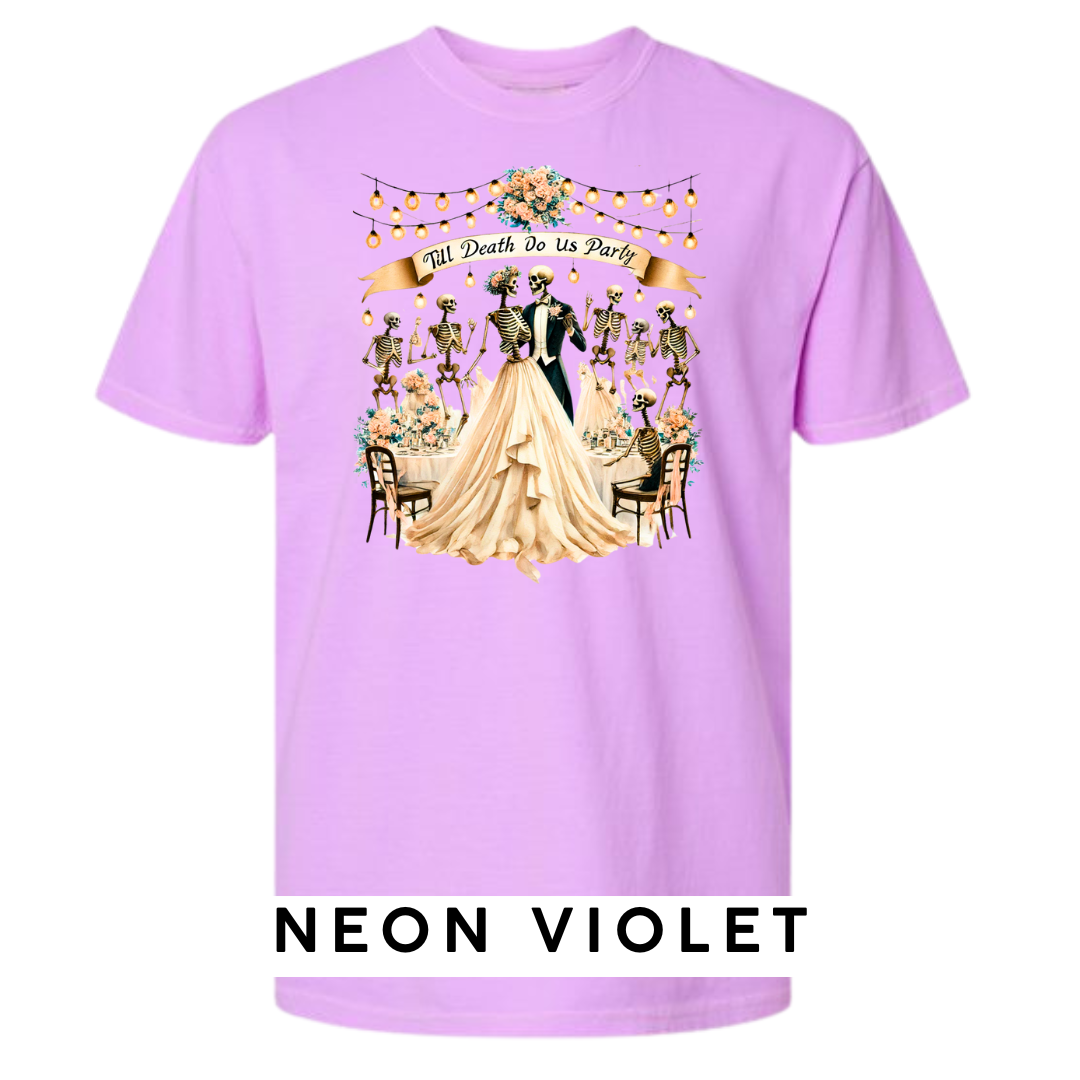 Till Death Do Us Party Graphic T-Shirt