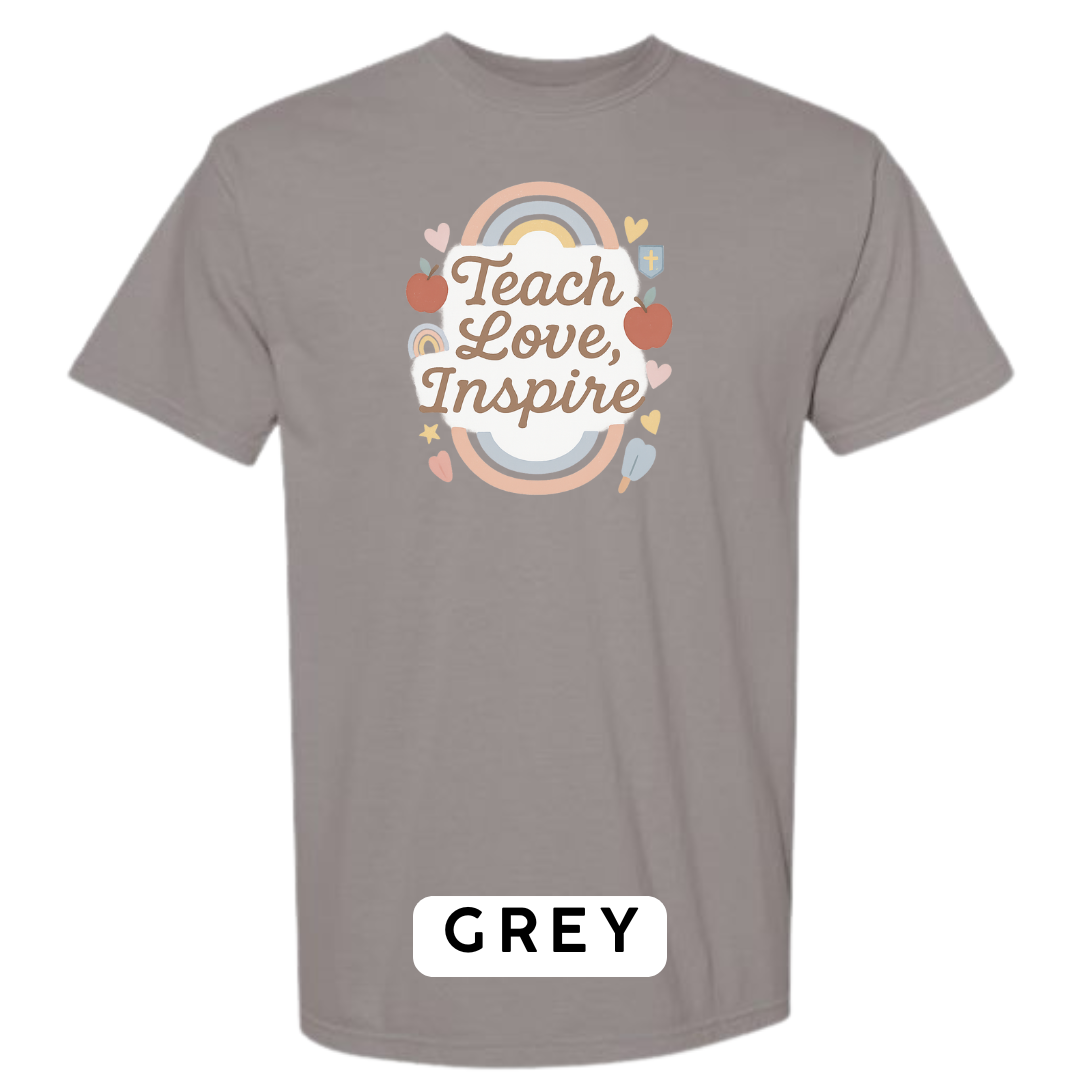 Teach Love Inspire Graphic T-Shirt