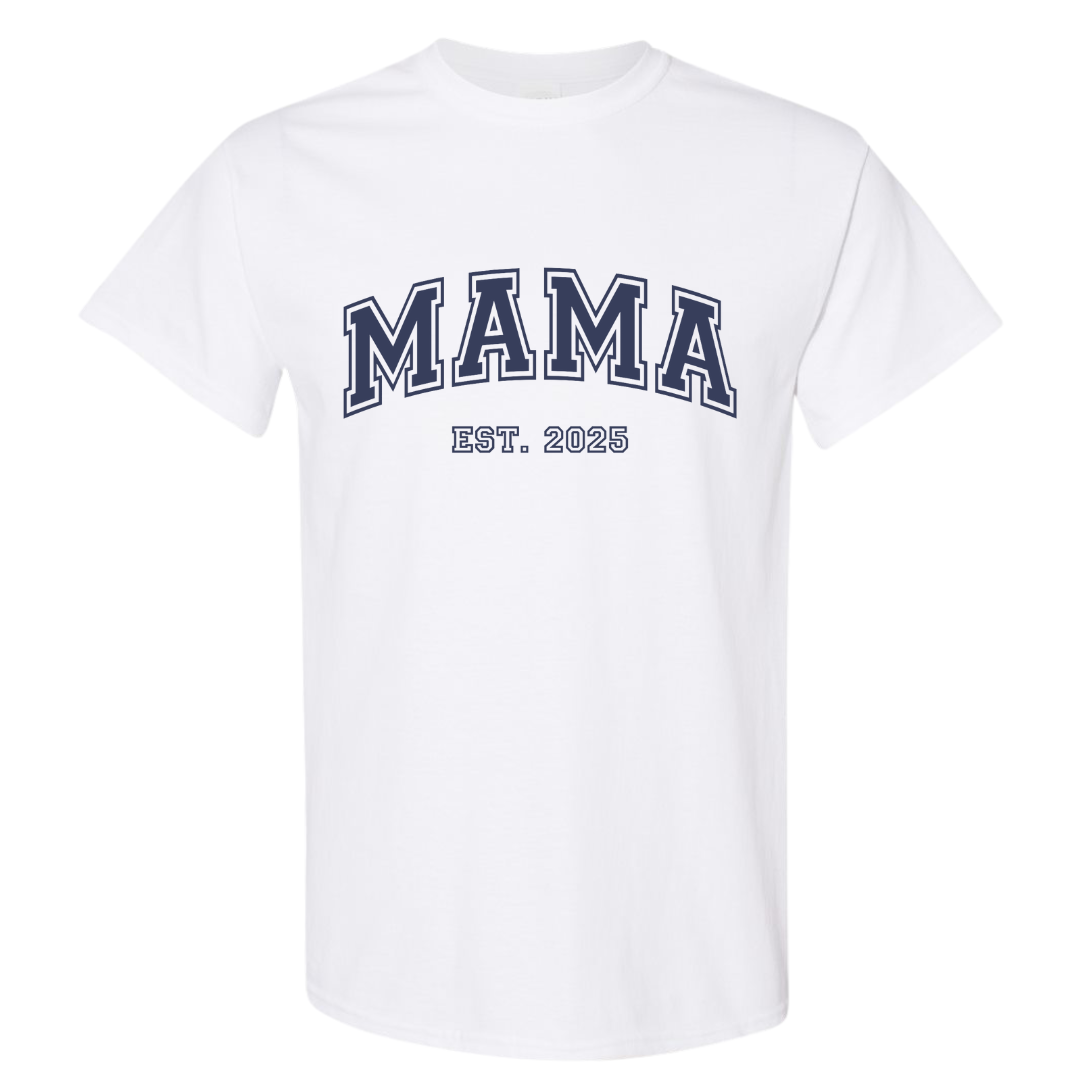 Mama Est. 2025 Customizable Graphic T-Shirt