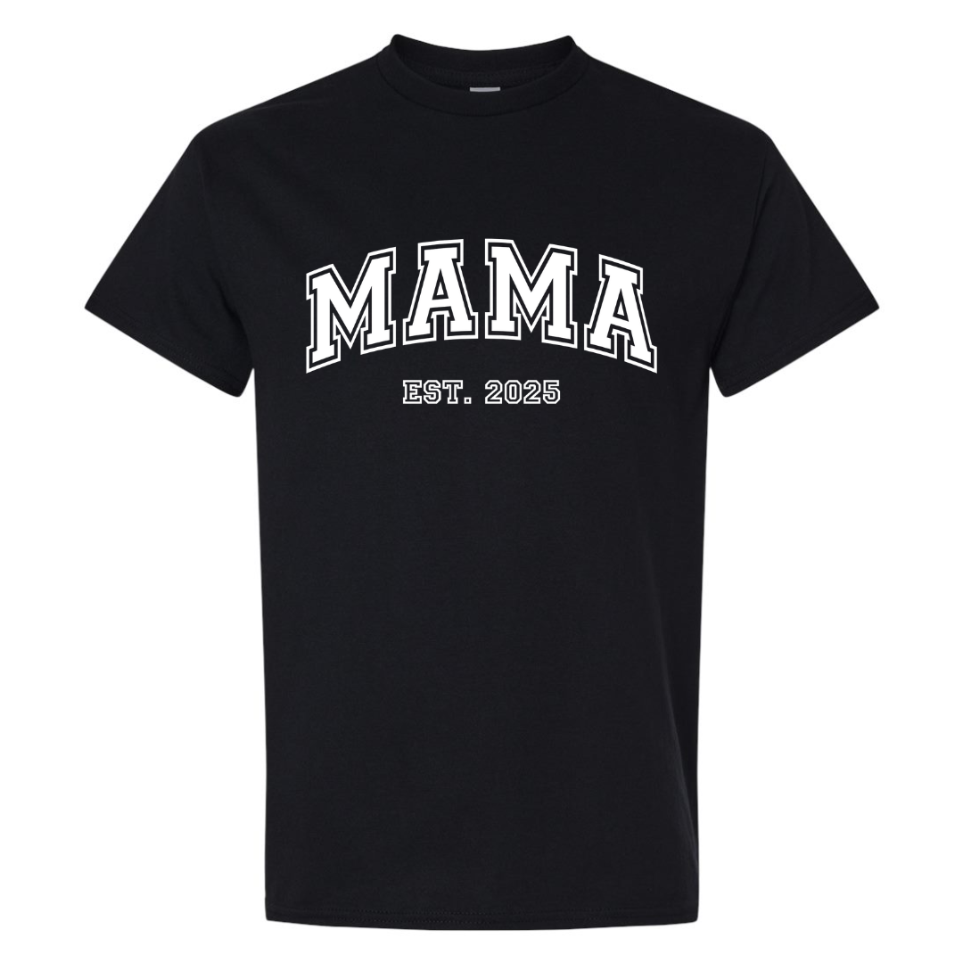 Mama Est. 2025 Customizable Graphic T-Shirt