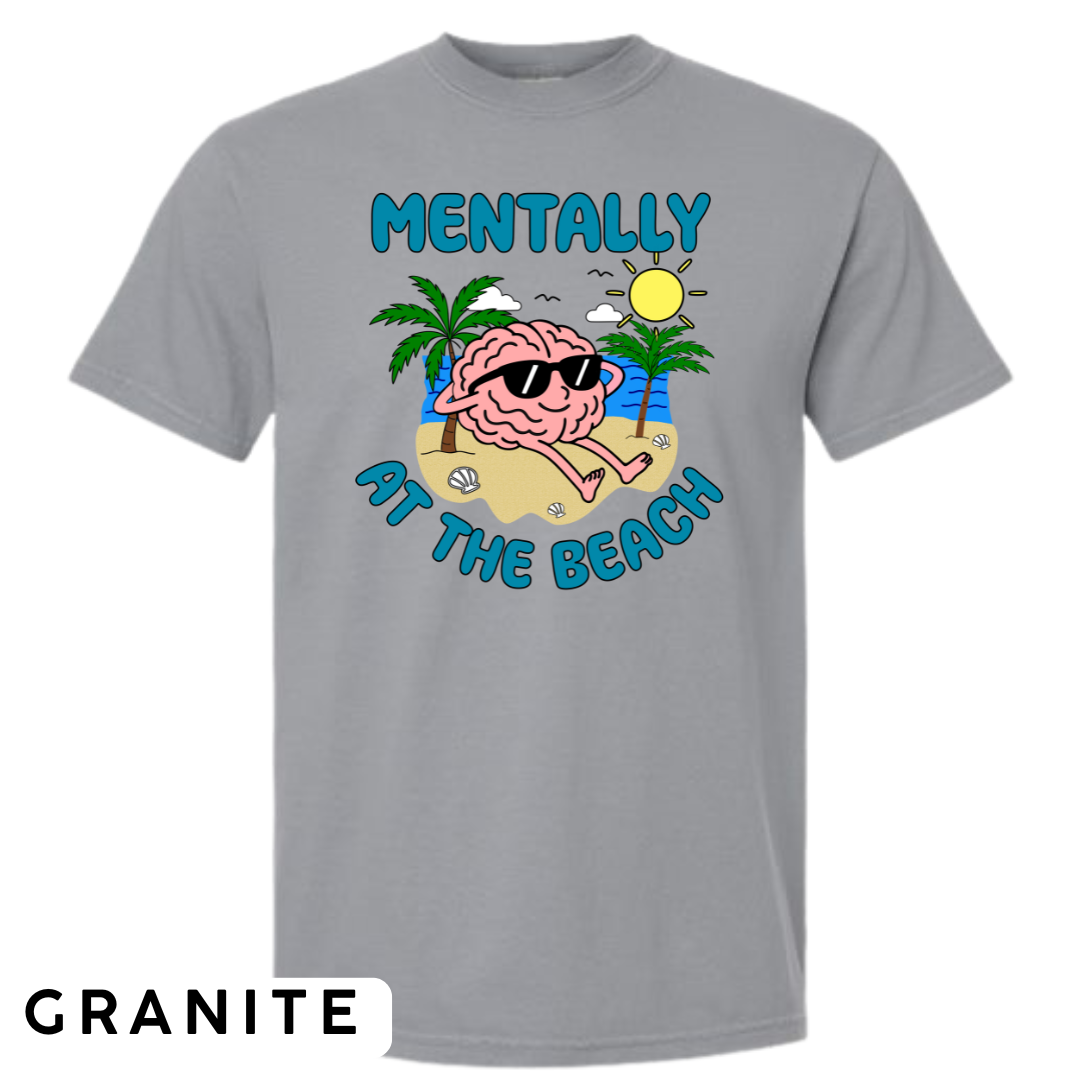 Mentally at the Beach Graphic T-Shirt