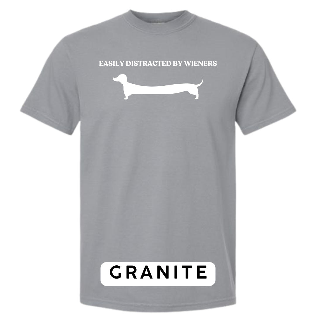 Easily Distracted by Wieners Graphic T-Shirt