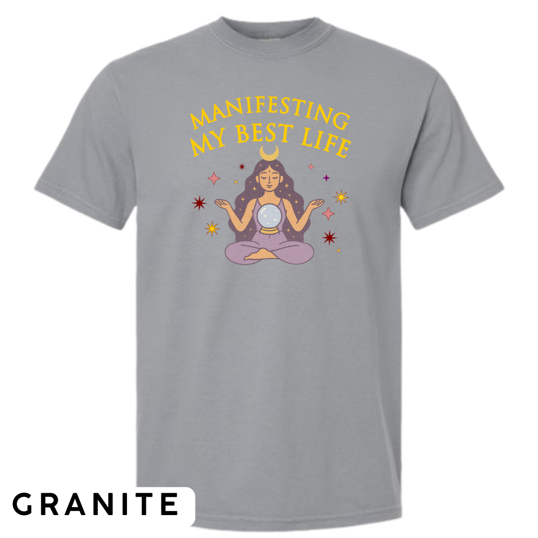 Manifesting My Best Life Graphic T-Shirt