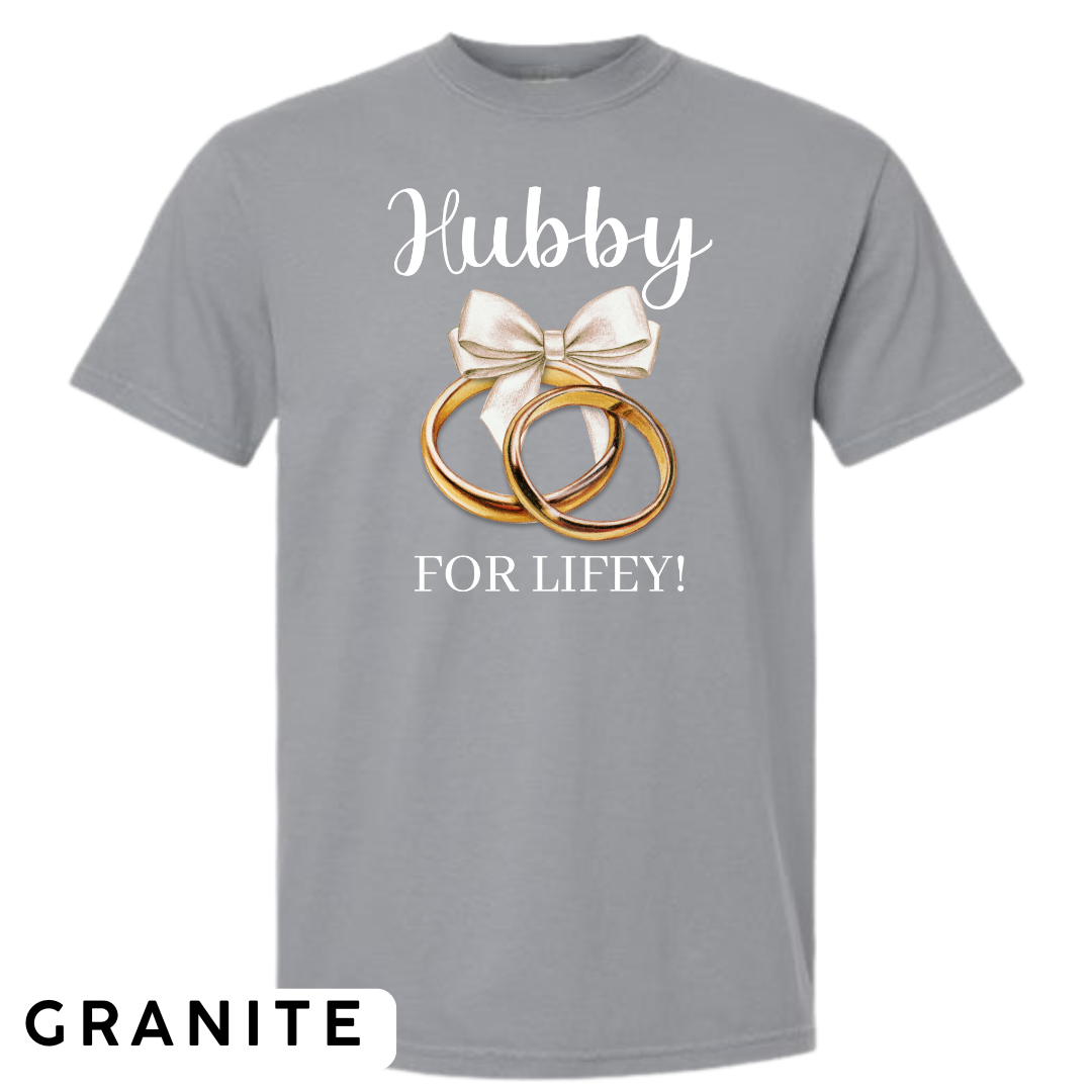 Hubby for Lifey! Graphic T-Shirt
