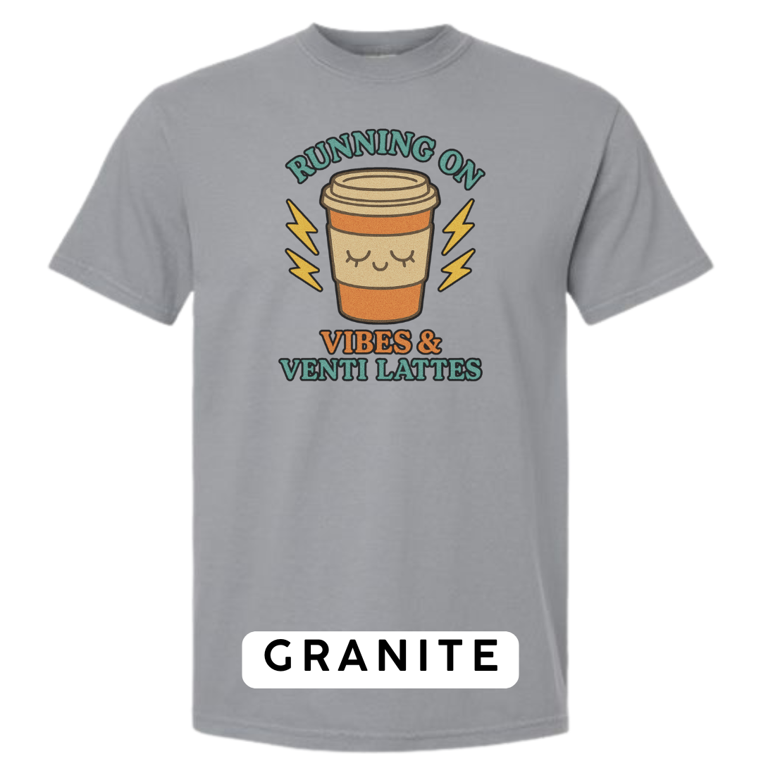 Running on Vibes & Venti Lattes Graphic T-Shirt