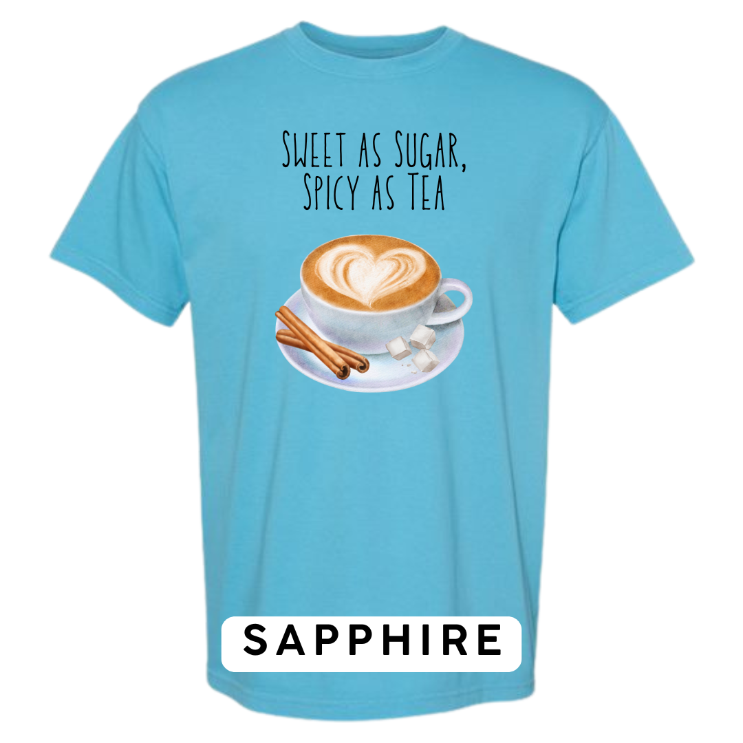 Sweet as Sugar, Spicy as Tea Graphic T-Shirt