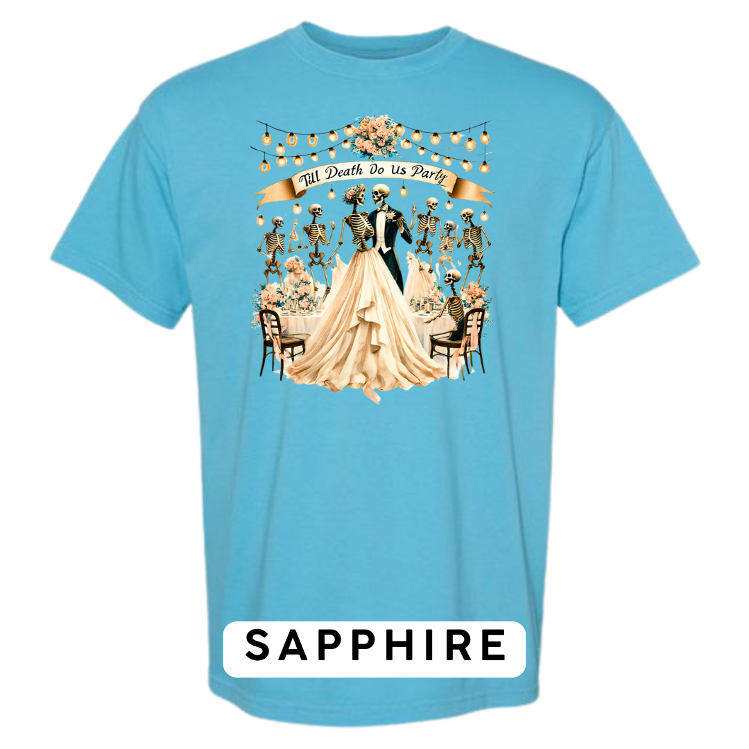 Till Death Do Us Party Graphic T-Shirt