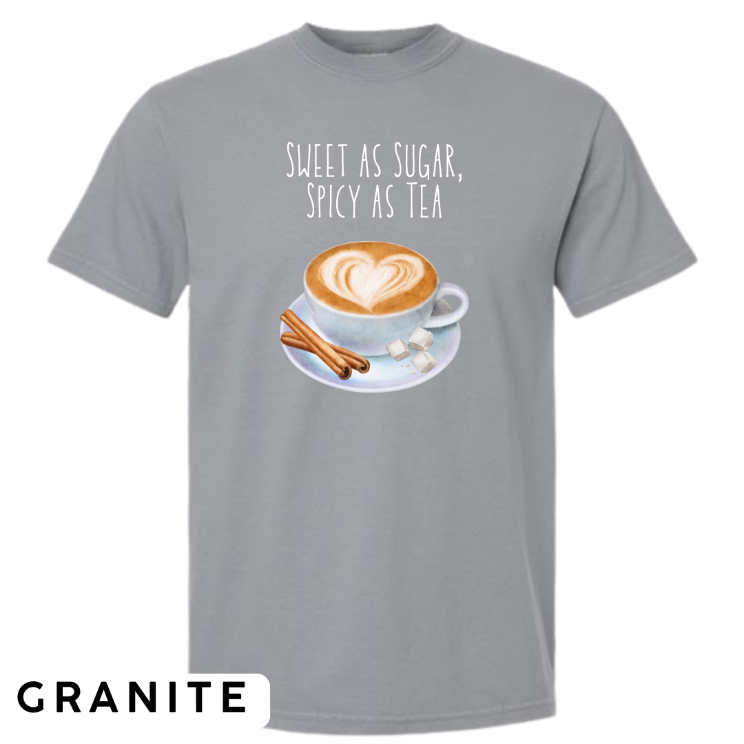 Sweet as Sugar, Spicy as Tea Graphic T-Shirt