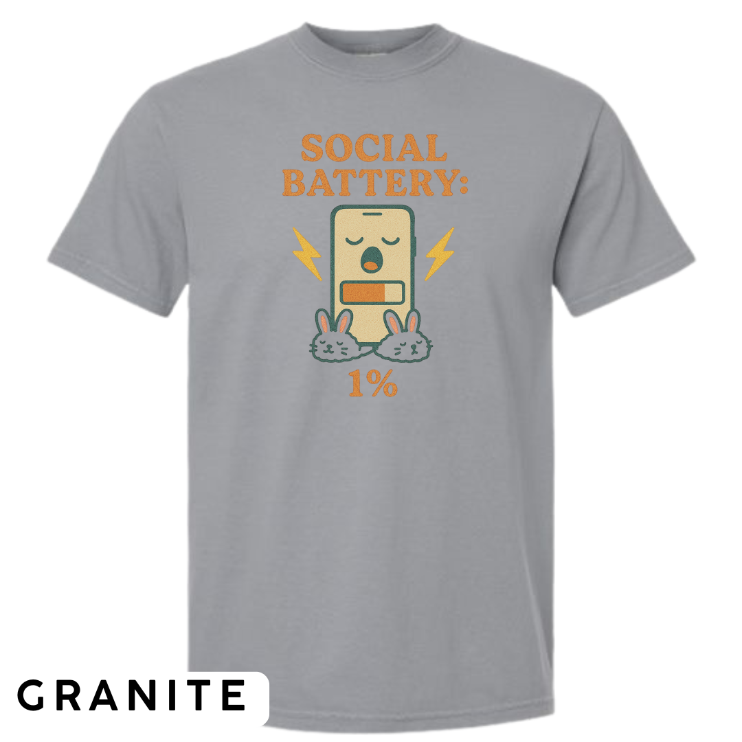 Social Battery: 1% Graphic T-Shirt