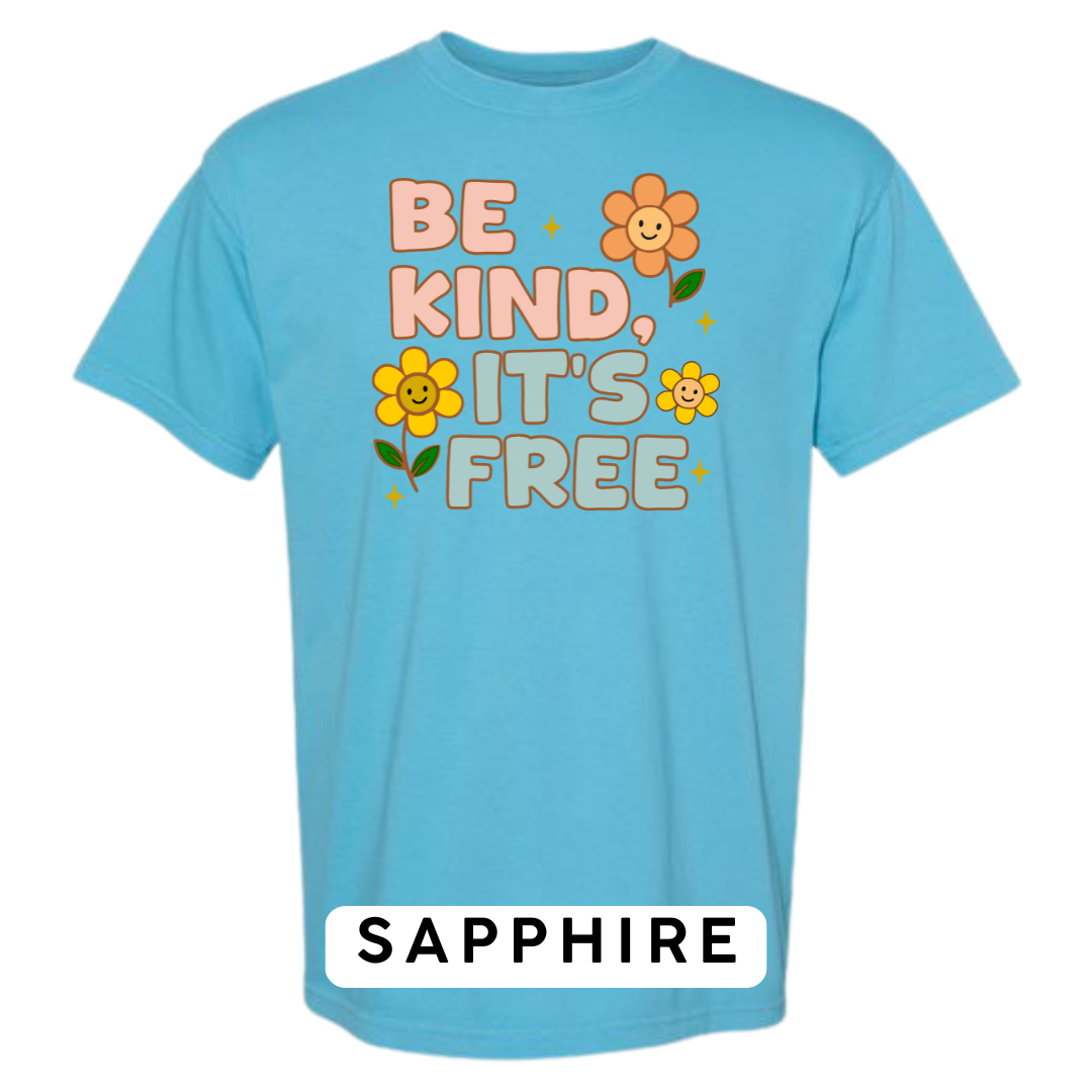 Be Kind, It’s Free Graphic T-Shirt