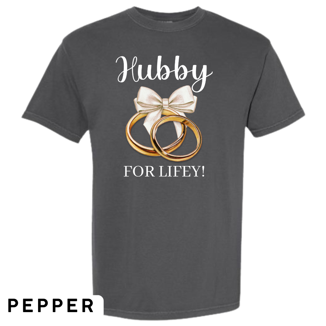 Hubby for Lifey! Graphic T-Shirt