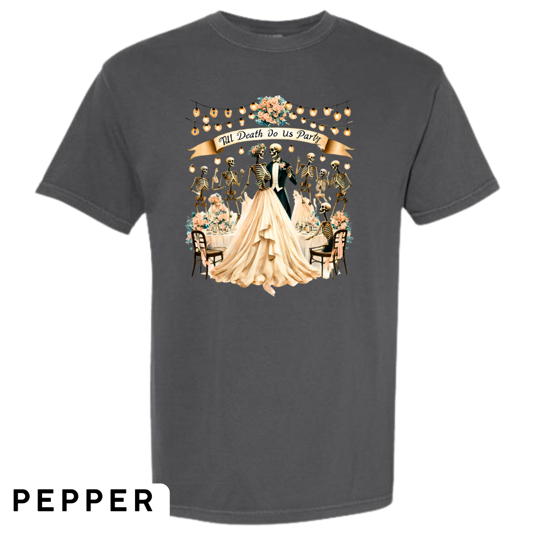 Till Death Do Us Party Graphic T-Shirt