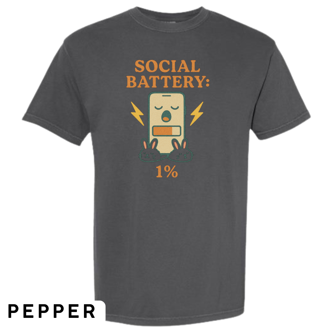 Social Battery: 1% Graphic T-Shirt