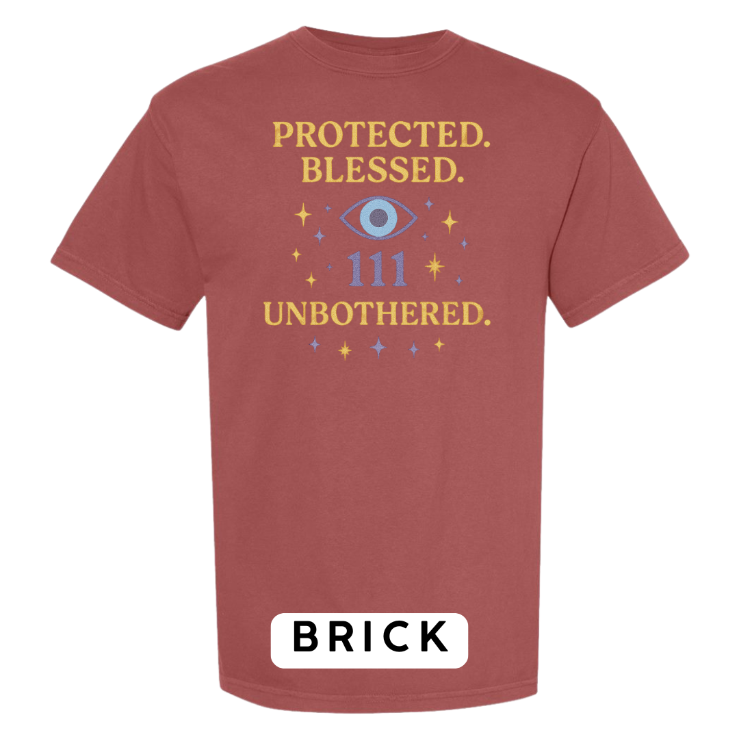 Protected. Blessed. 111. Unbothered. Graphic T-Shirt