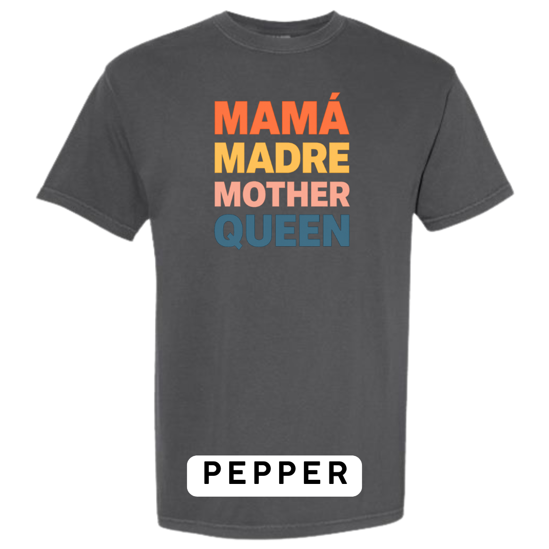 Mamá Madre Mother Queen Graphic T-Shirt
