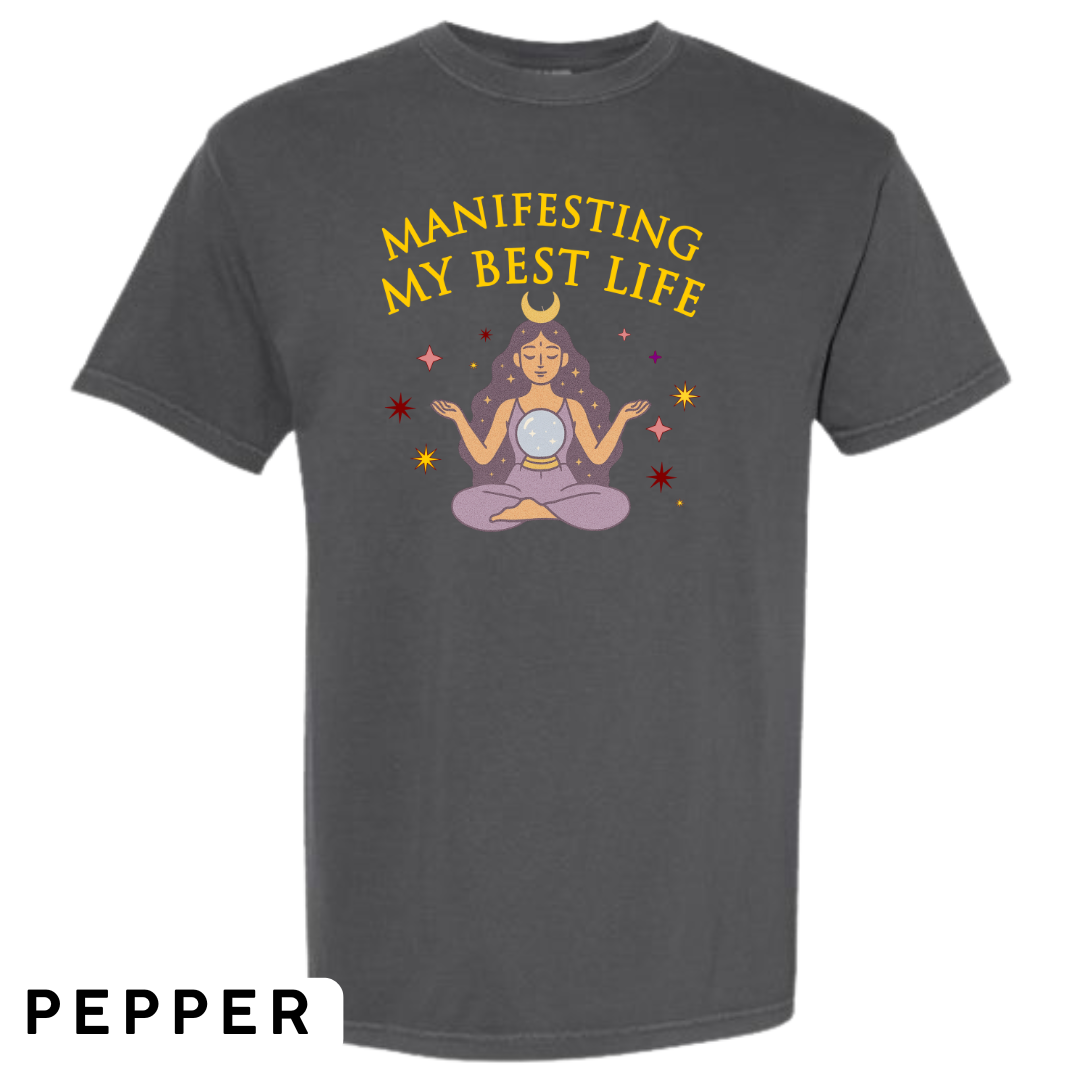 Manifesting My Best Life Graphic T-Shirt