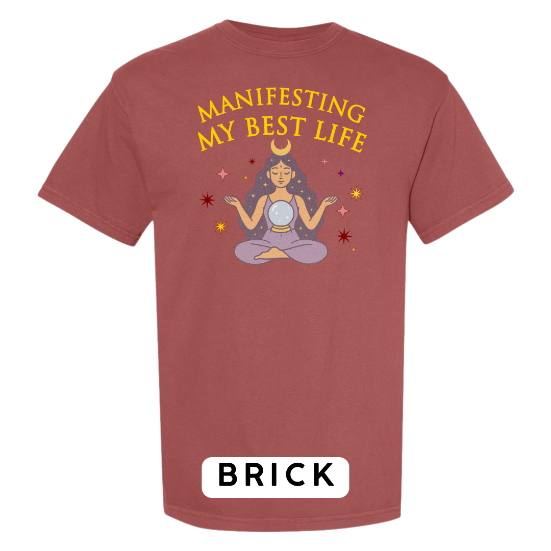 Manifesting My Best Life Graphic T-Shirt