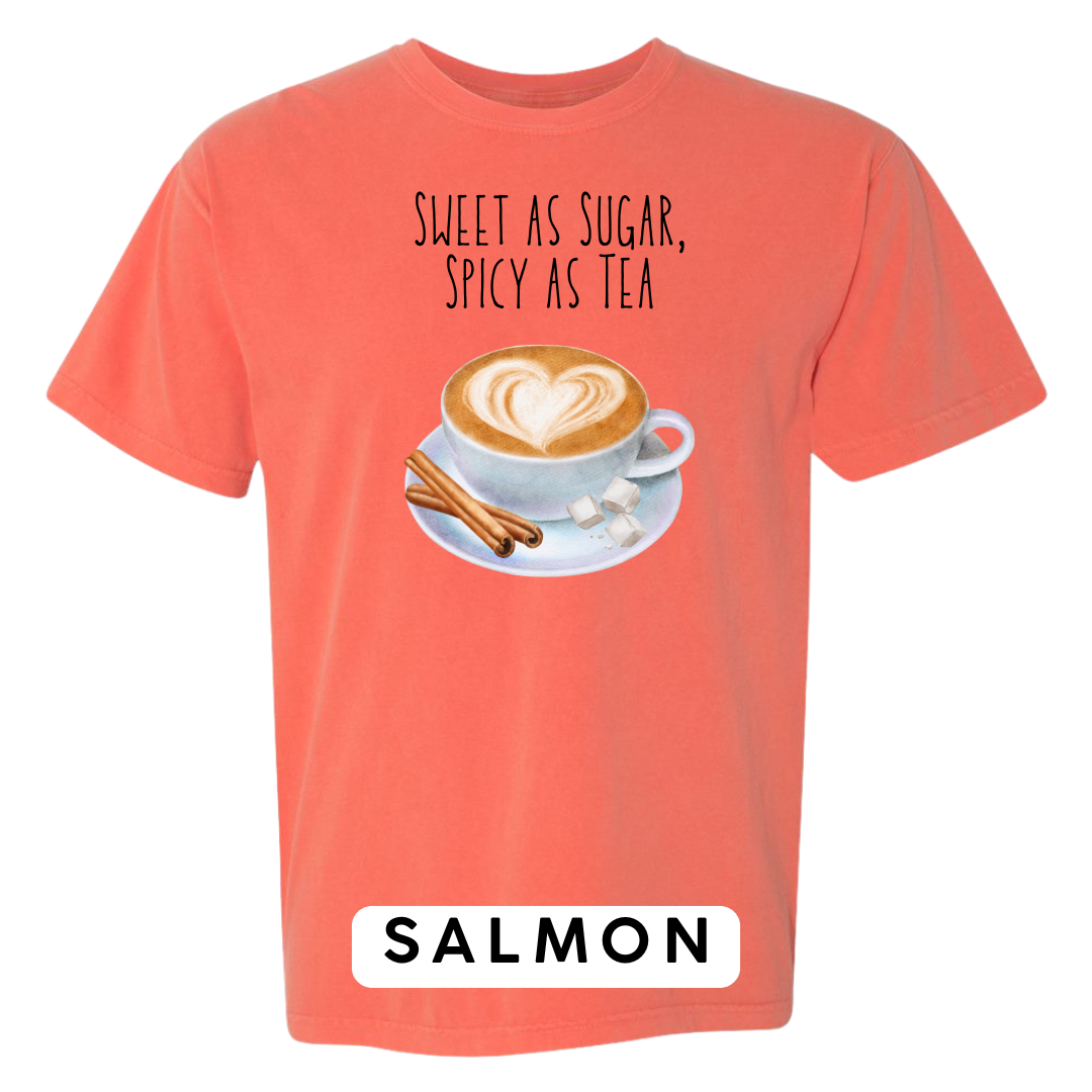 Sweet as Sugar, Spicy as Tea Graphic T-Shirt