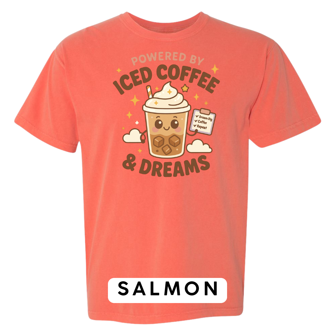 Powered by Iced Coffee & Dreams Graphic T-Shirt