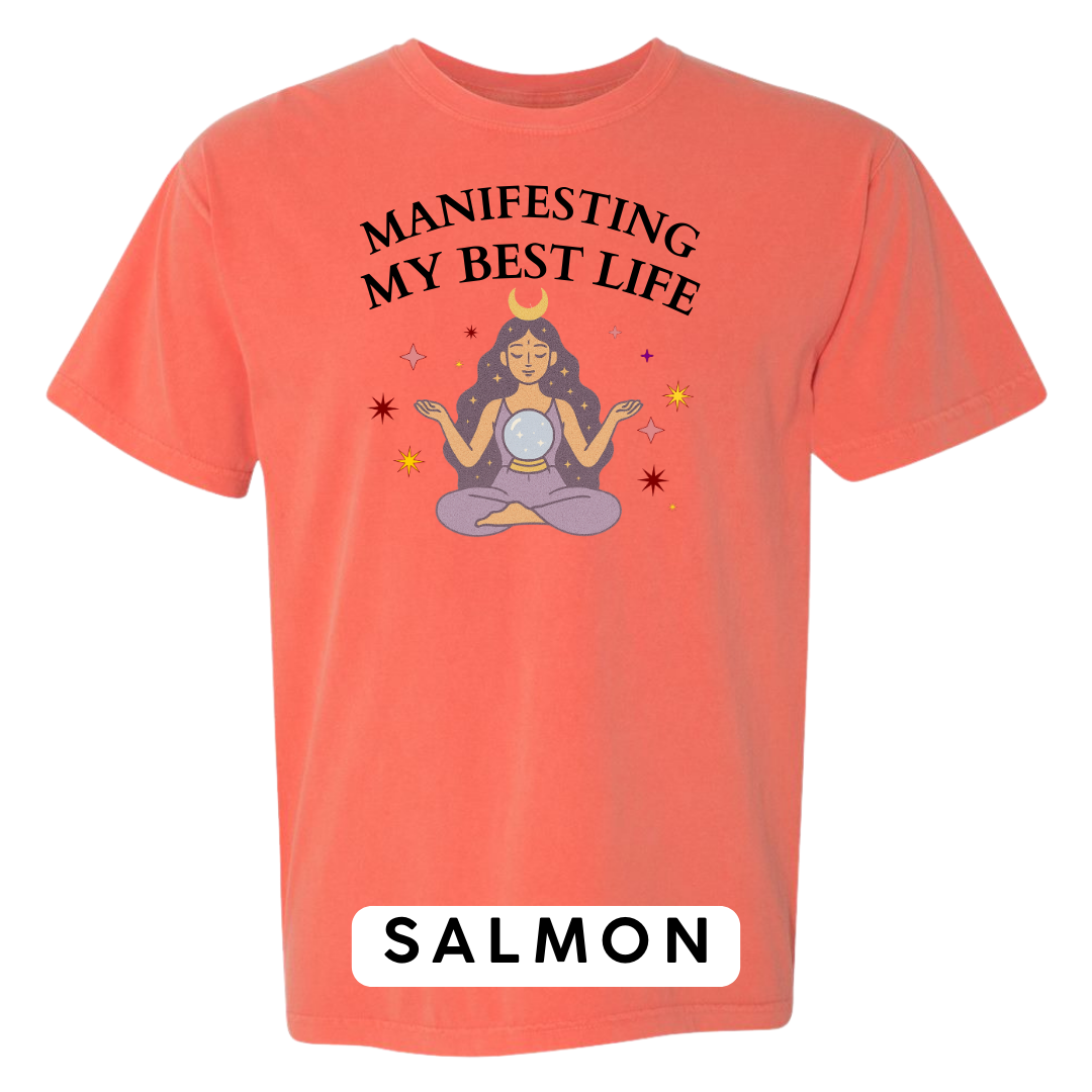 Manifesting My Best Life Graphic T-Shirt