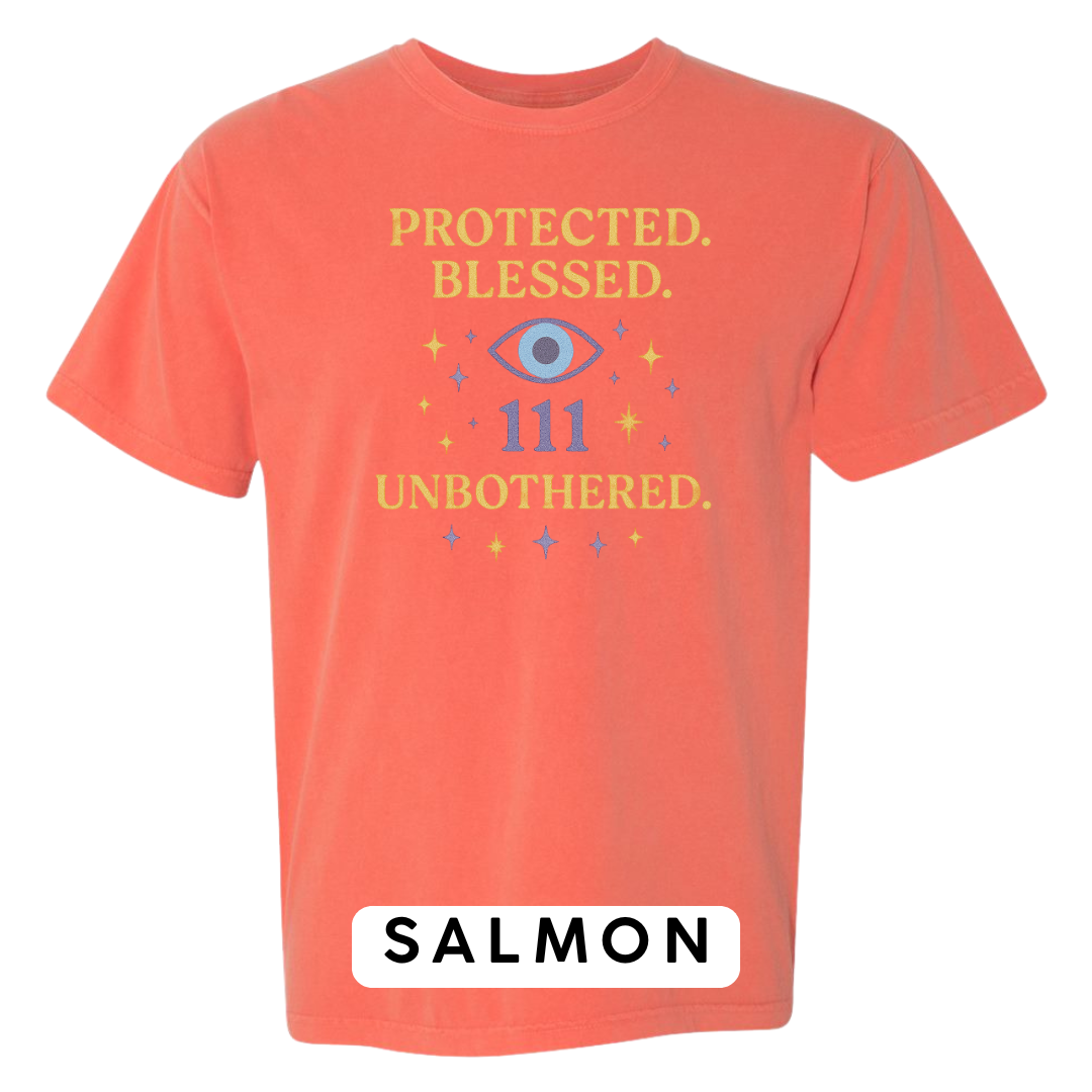 Protected. Blessed. 111. Unbothered. Graphic T-Shirt
