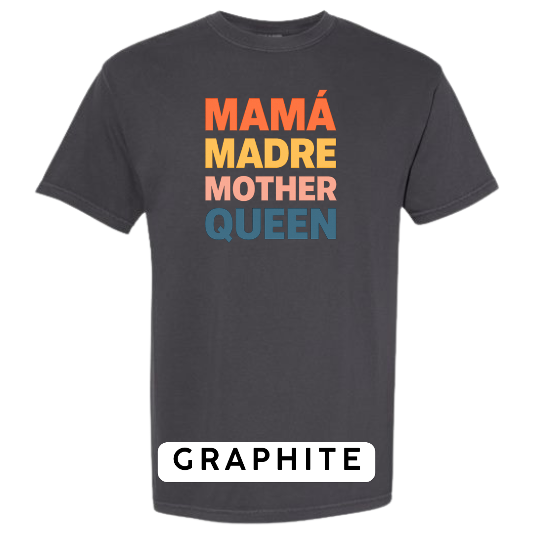 Mamá Madre Mother Queen Graphic T-Shirt