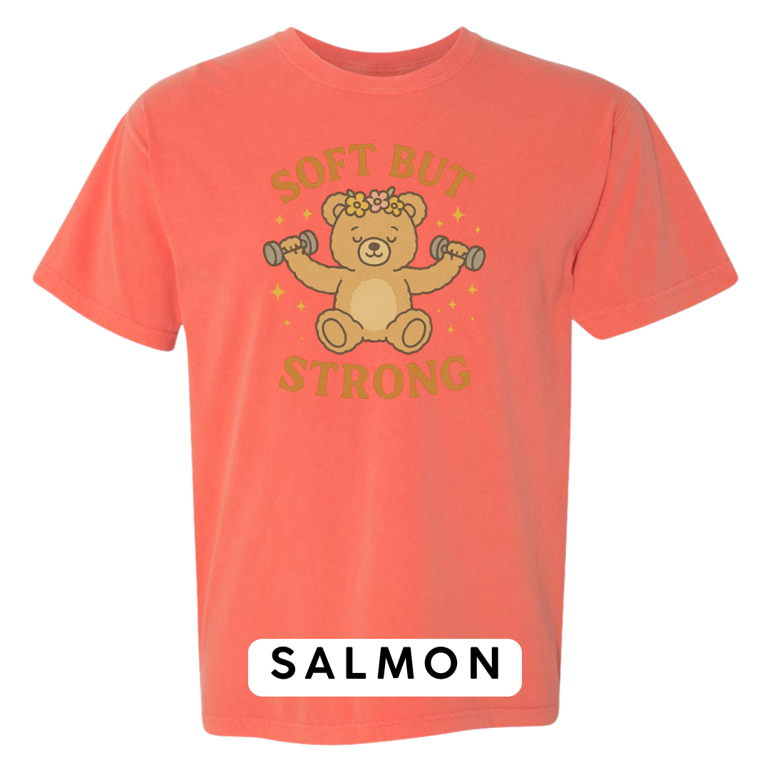 Soft But Strong Graphic T-Shirt