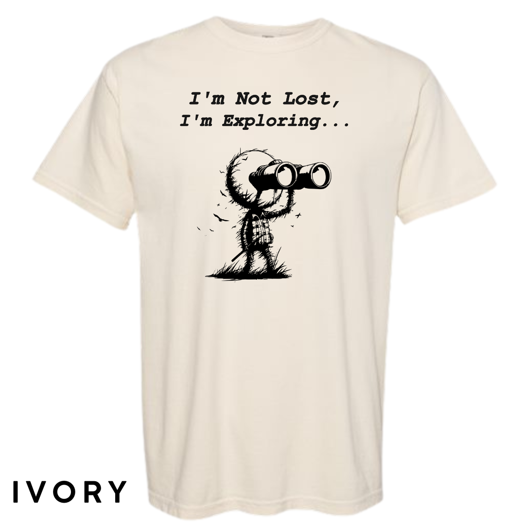 I'm Not Lost, I'm Exploring Graphic T-Shirt