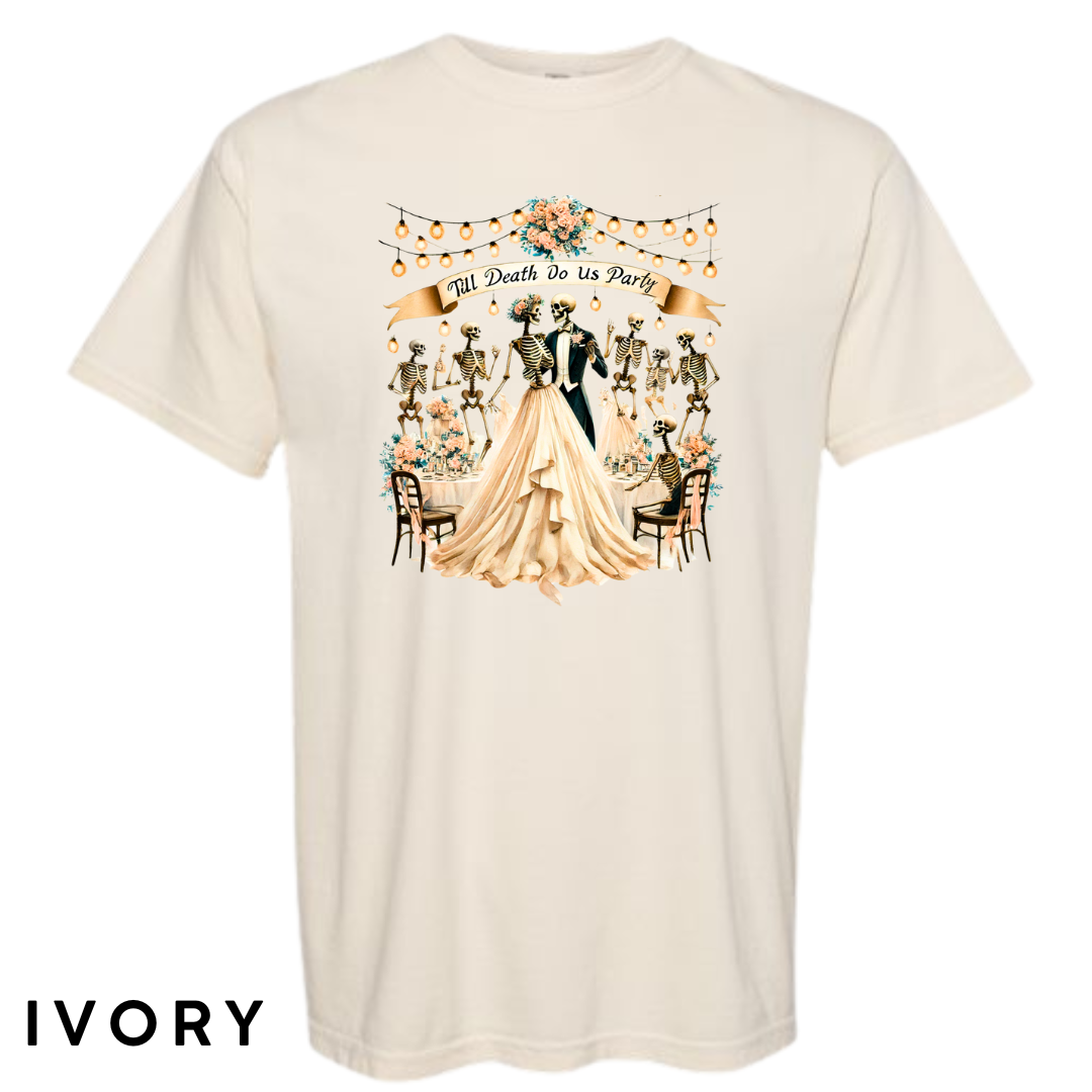 Till Death Do Us Party Graphic T-Shirt