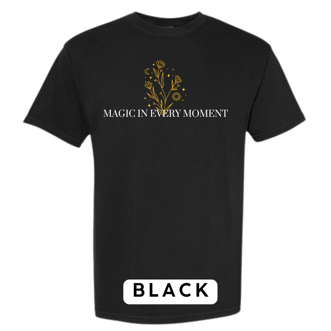 Magic in Every Moment Graphic T-Shirt