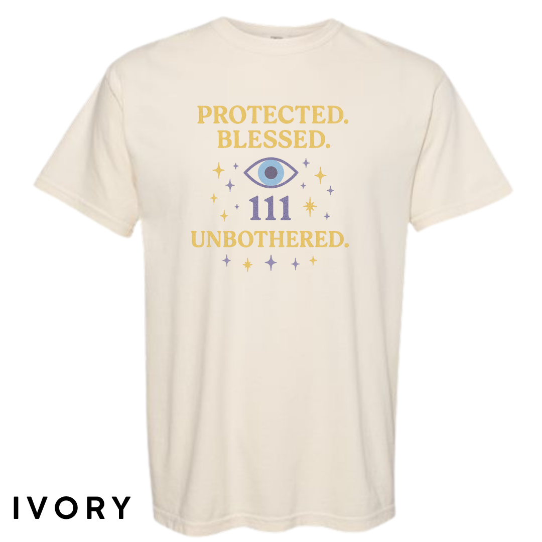 Protected. Blessed. 111. Unbothered. Graphic T-Shirt